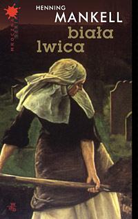 Biała lwica by Henning Mankell