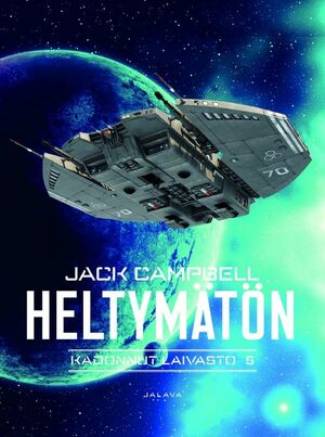 Heltymätön by Jack Campbell