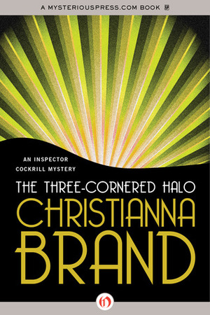 The Three-Cornered Halo by Christianna Brand