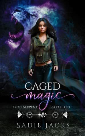 Caged Magic by Sadie Jacks
