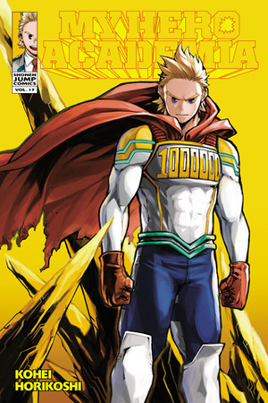 My Hero Academia, Vol. 17 by Kōhei Horikoshi