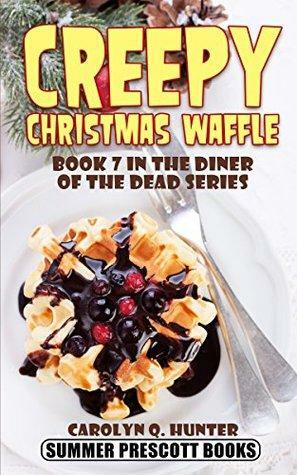 Creepy Christmas Waffle by Carolyn Q. Hunter