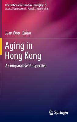 Aging in Hong Kong: A Comparative Perspective by 