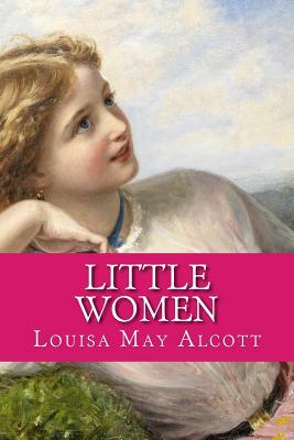 Little Women by Louisa May Alcott