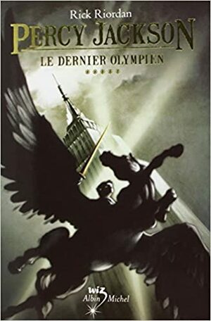 Le dernier Olympien by Rick Riordan, Mona de Pracontal