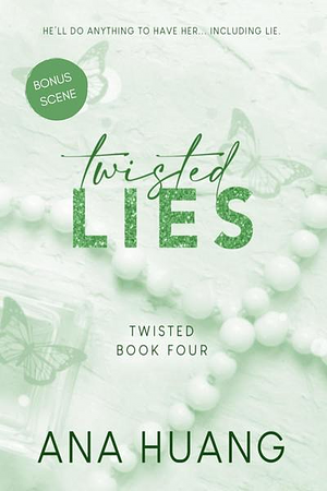 Twisted Lies - Bonus Scene by Ana Huang