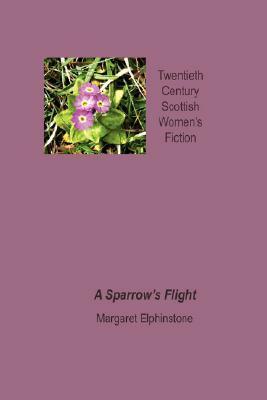 A Sparrow's Flight by Margaret Elphinstone