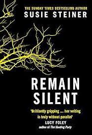 Remain Silent by Susie Steiner