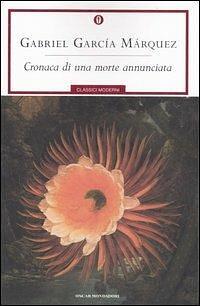 Cronaca di una morte annunciata by Gabriel García Márquez