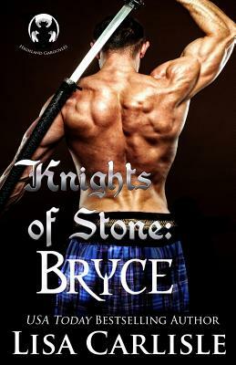 Knights of Stone: Bryce by Lisa Carlisle