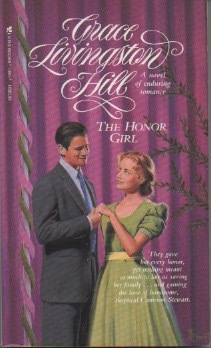 The Honor Girl by Marcia MacDonald, Grace Livingston Hill