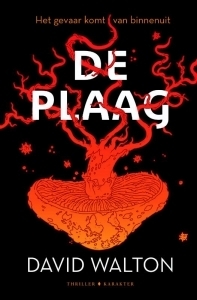 De Plaag by David Walton