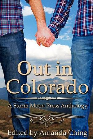 Out in Colorado by Cari Z, Caitlin Ricci, Caitlin Ricci, George Seaton