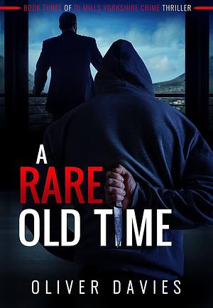 Rare Old Time by Oliver Davies