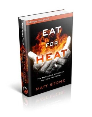 Eat for Heat by Matt Stone