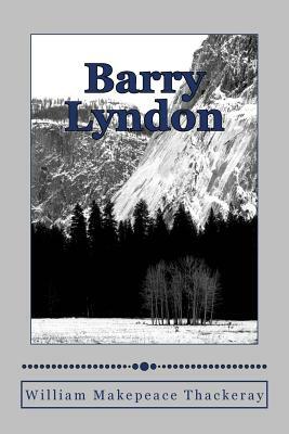 Barry Lyndon by William Makepeace Thackeray