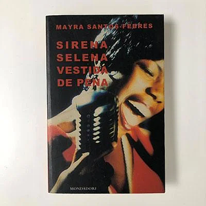 Sirena Selena vestida de pena by Mayra Santos-Febres, Stephen A. Lytle