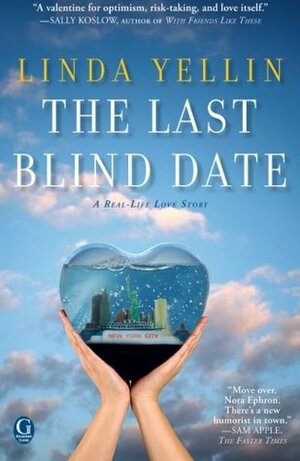 The Last Blind Date by Linda Yellin