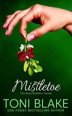 Mistletoe by Toni Blake