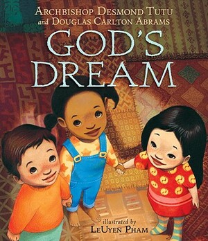 God's Dream by Desmond Tutu, Douglas Carlton Abrams