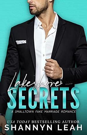 Lakeshore Secrets by Shannyn Leah