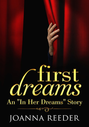 First Dreams by Joanna Reeder