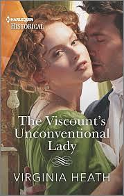 The Viscount's Unconventional Lady by Virginia Heath