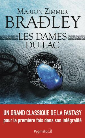 Les dames du lac by Marion Zimmer Bradley