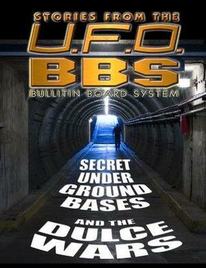 Stories from the UFOBBS by John Lear, Milton William Cooper