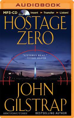 Hostage Zero by John Gilstrap