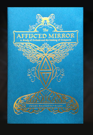 The Afflicted Mirror by Peter Hamilton-Giles