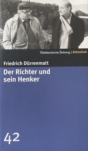 Der Richter Und Sein Henker by Friedrich Dürrenmatt