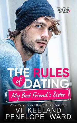 The Rules of Dating My Best Friend's Sister by Penelope Ward, Vi Keeland