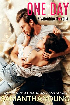 One Day: A Valentine Novella by Samantha Young
