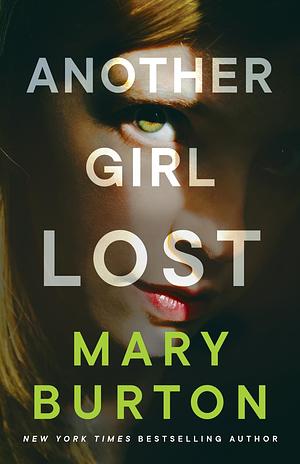 Another Girl Lost by Mary Burton