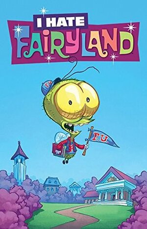 I Hate Fairyland #13 by Dean Rankine, Skottie Young