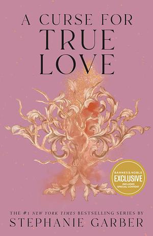 A Curse for True Love by Stephanie Garber