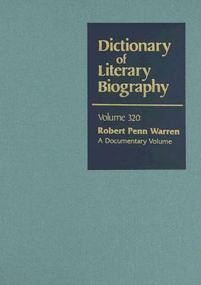 Robert Penn Warren: A Documentary Volume by James A. Grimshaw