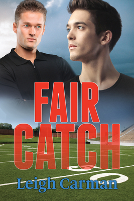 Fair Catch by Leigh Carman