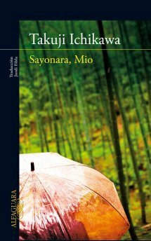 Sayonara, Mio by Jordi Fibla, Takuji Ichikawa