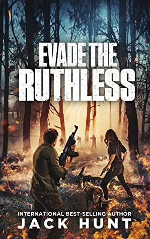 Evade the Ruthless by Jack Hunt