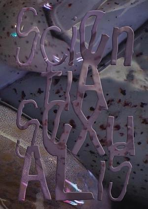 Scientia Sexualis by Jennifer Doyle, Jeanne Vaccaro