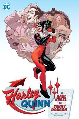Harley Quinn by Karl Kesel & Terry Dodson: The Deluxe Edition Book One by Karl Kesel, Terry Dodson