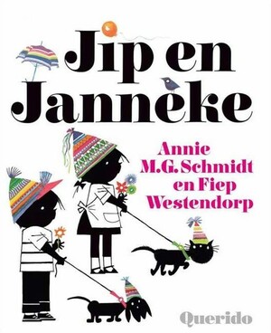 Jip en Janneke by Fiep Westendorp, Annie M.G. Schmidt