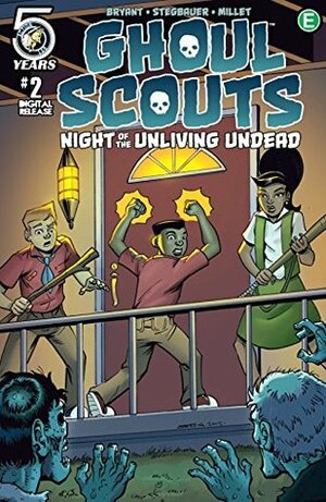 Ghoul Scouts: Night of the Unliving Undead #2 by Mark Stegbauer, Steve Bryant, Jason Millet