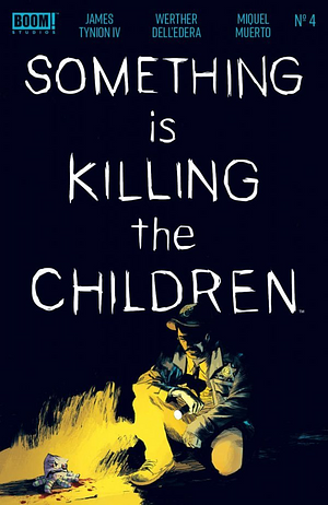 Something is Killing the Children #4 by James Tynion IV