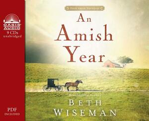 An Amish Year: Four Amish Novellas by Beth Wiseman