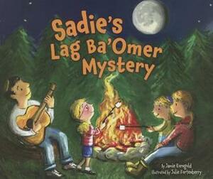 Sadie's Lag Ba'omer Mystery by Jamie S. Korngold