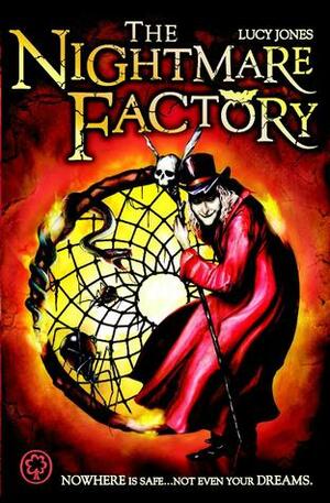 The Nightmare Factory by Lucy Jones