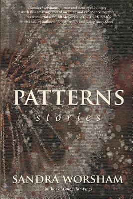 Patterns: Stories by Sandra Worsham